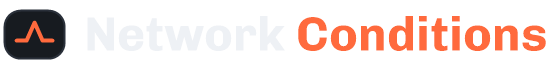 Network Conditions